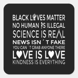 Pegatina Cuadrada No Human is Illegal Science is Real