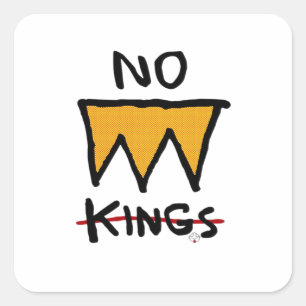 Pegatina Cuadrada No Kings Anti Classic