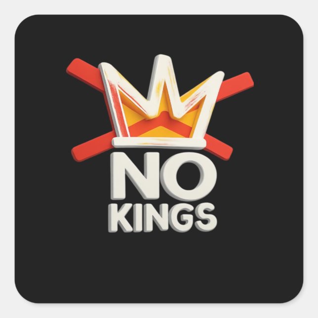 Pegatina Cuadrada No Kings Anti Minimal Clean Design (Anverso)