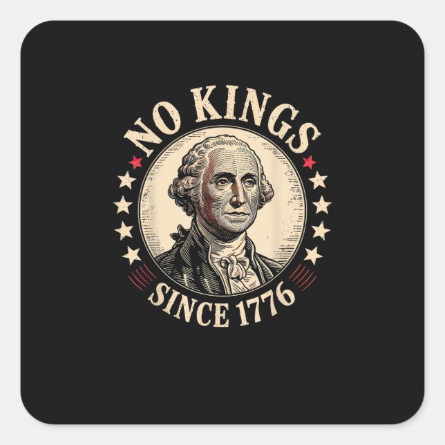 Pegatina Cuadrada No Kings In America 1776 Freedom Retro Classic (Anverso)