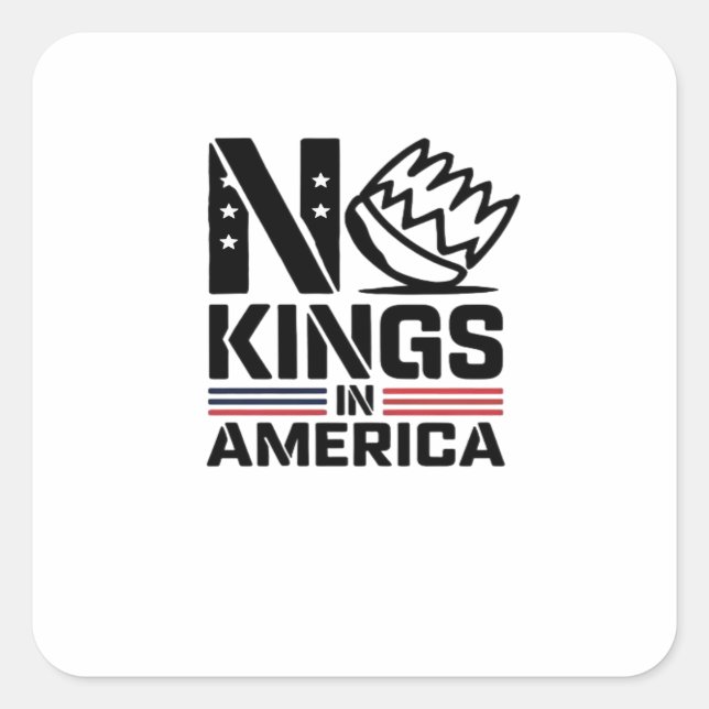 Pegatina Cuadrada No Kings In America Baby Creative Style (Anverso)