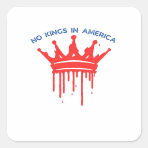 Pegatina Cuadrada No Kings In America II Clásico