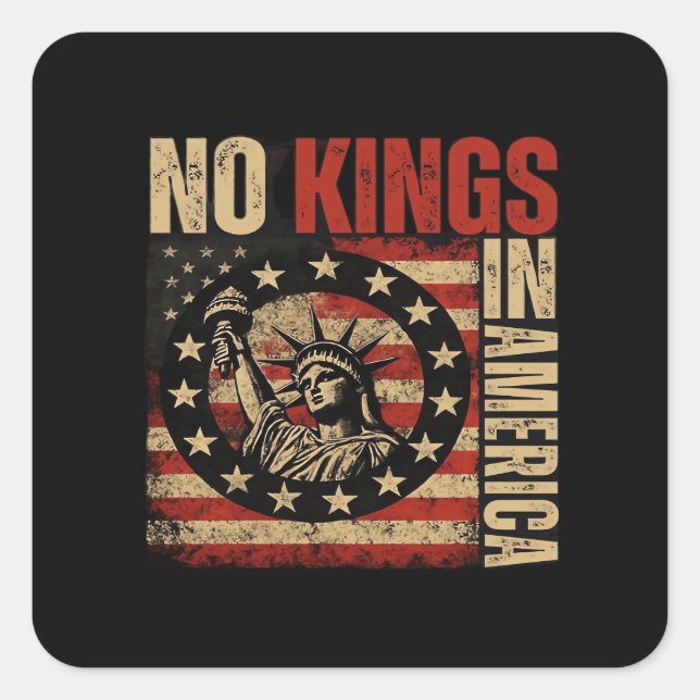 Pegatina Cuadrada No Kings In America Patriotic Grunge Classic Vinta (Anverso)