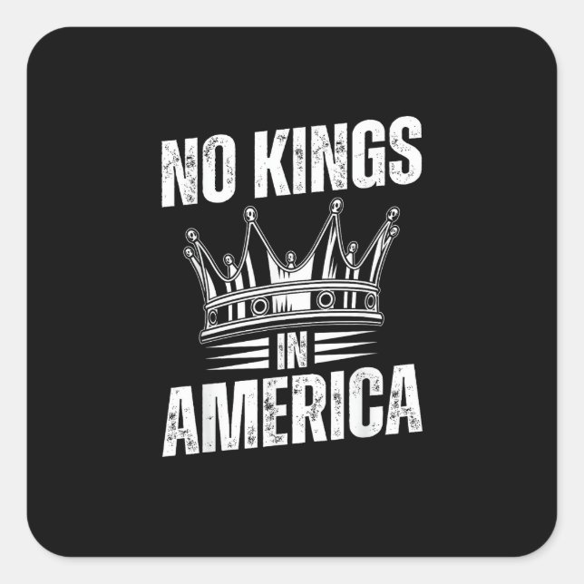 Pegatina Cuadrada No Kings In America United States Independence Vin (Anverso)