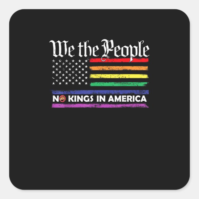 Pegatina Cuadrada No Kings In America We The People Creative Design (Anverso)