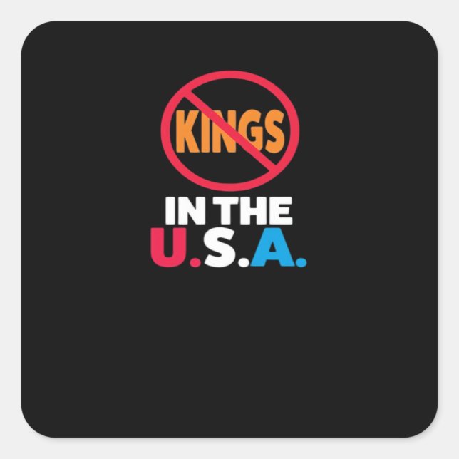 Pegatina Cuadrada No Kings In The USA (Anverso)