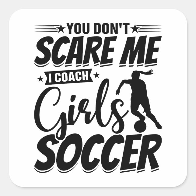 Pegatina Cuadrada No me asustas, entreno a Chicas, regalo gracioso (Anverso)