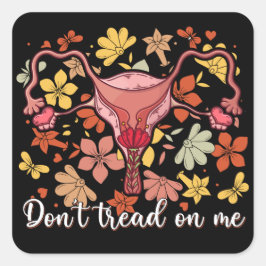 Pegatina Cuadrada No me enseñes sobre la elección feminista