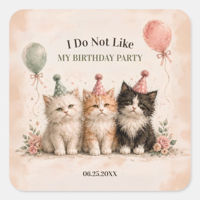 Pegatina Cuadrada No Me Gusta Mi Fiesta De Cumpleaños (Anverso)