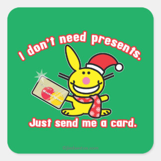 Pegatina Cuadrada No necesito regalos