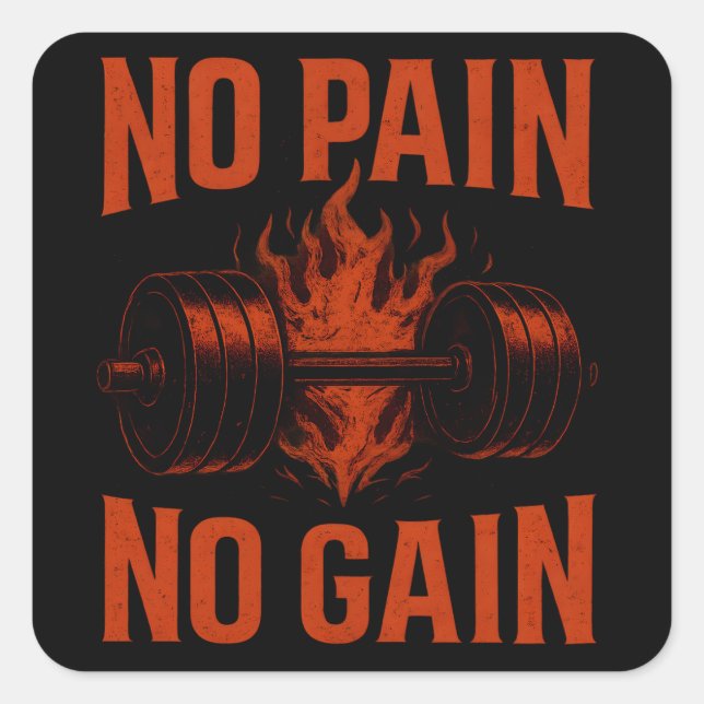 Pegatina Cuadrada No Pain No Gain – Classic Gym Motivation (Anverso)