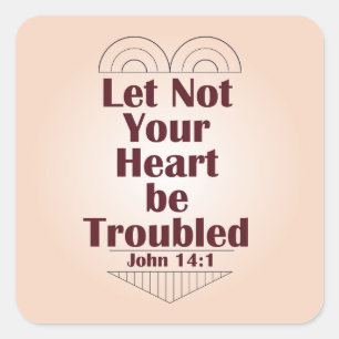 Pegatina Cuadrada No Perturbe Tu Corazón. Juan 14:1