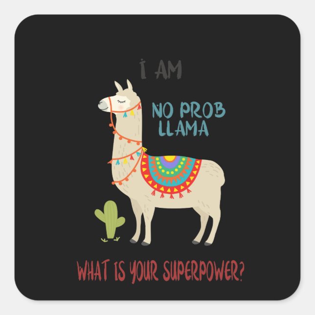 Pegatina Cuadrada No prob llama (Anverso)