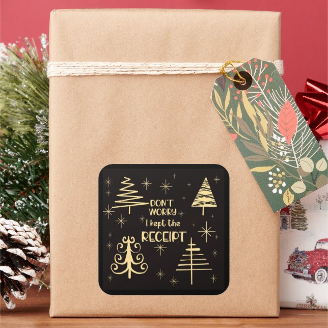 Pegatina Cuadrada no se preocupe guardé el recibo navidades Favor Ta (Vacaciones)