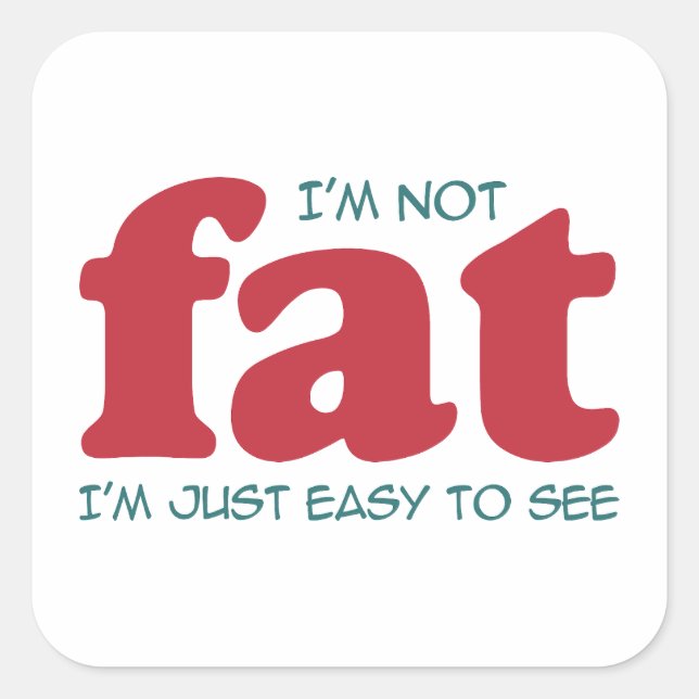 Pegatina Cuadrada No soy gordo (Anverso)