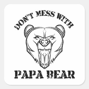 Pegatina Cuadrada No te metas con papá Bear