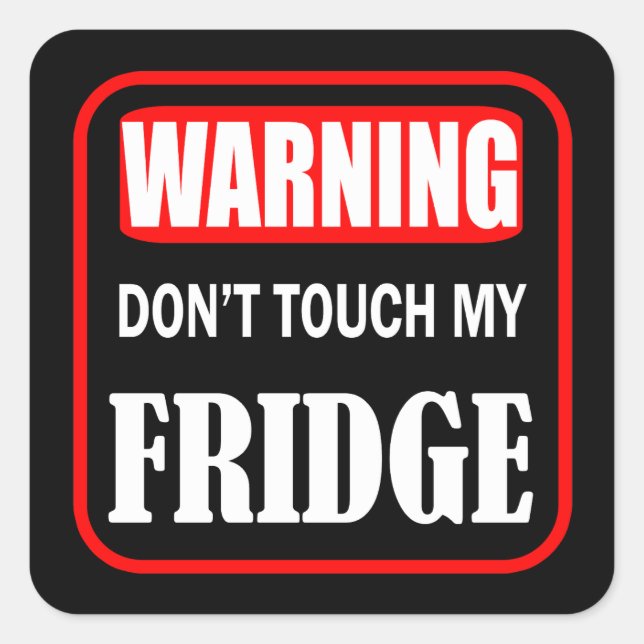 Pegatina Cuadrada no toques mi refrigerador (Anverso)