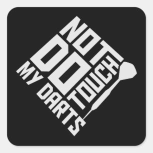 Pegatina Cuadrada No Toques Mis Dardos Advertencia Jugador De Dardos
