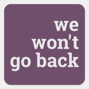 Pegatina Cuadrada no volveremos