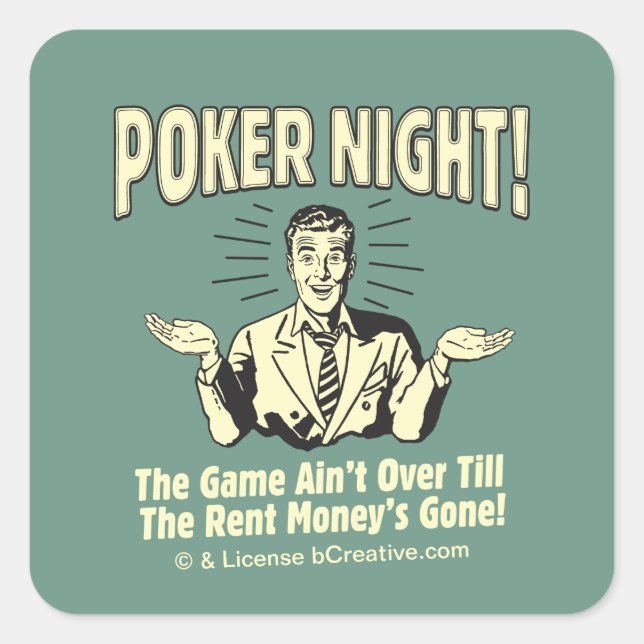 Pegatina Cuadrada Noche de póquer! El juego no terminó (Anverso)