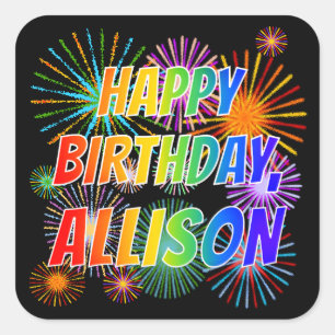 Pegatina Cuadrada Nombre "ALLISON", Diversión "FELIZ CUMPLEAÑOS"