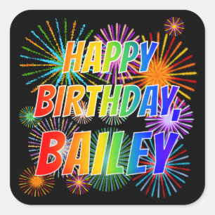 Pegatina Cuadrada Nombre "BAILEY", Diversión "FELIZ CUMPLEAÑOS"