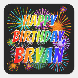 Pegatina Cuadrada Nombre "BRYAN", diversión "FELIZ CUMPLEAÑOS"