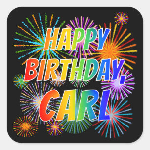 Pegatina Cuadrada Nombre "CARL", Divertido "FELIZ CUMPLEAÑOS"