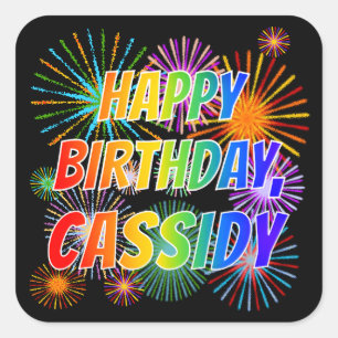 Pegatina Cuadrada Nombre "CASSIDY", Diversión "FELIZ CUMPLEAÑOS"