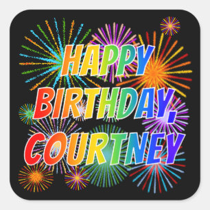 Pegatina Cuadrada Nombre "CORTNEY", Diversión "FELIZ CUMPLEAÑOS"