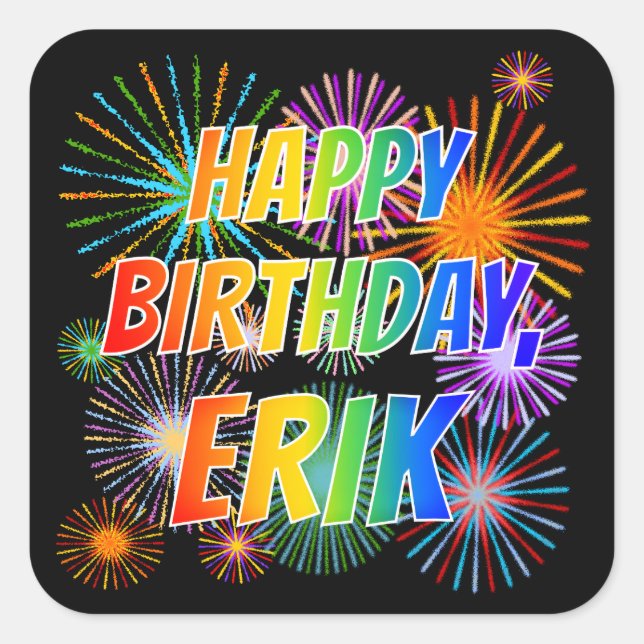 Pegatina Cuadrada Nombre "ERIK", diversión "FELIZ CUMPLEAÑOS" (Anverso)