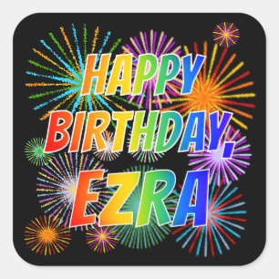 Pegatina Cuadrada Nombre "EZRA", Diversión "FELIZ CUMPLEAÑOS"