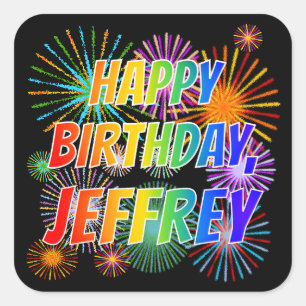 Pegatina Cuadrada Nombre "JEFFREY", Divertido "FELIZ CUMPLEAÑOS"