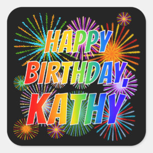 Pegatina Cuadrada Nombre "KATHY", Divertido "FELIZ CUMPLEAÑOS"