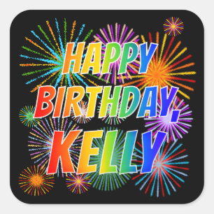 Pegatina Cuadrada Nombre "KELLY", diversión "FELIZ CUMPLEAÑOS"