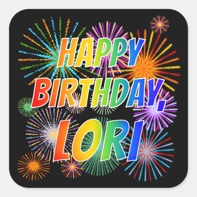 Pegatina Cuadrada Nombre "LORI", divertido "CUMPLEAÑOS FELIZ" (Anverso)