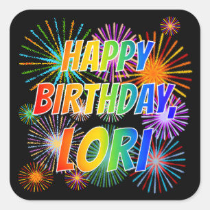 Pegatina Cuadrada Nombre "LORI", divertido "CUMPLEAÑOS FELIZ"
