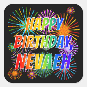 Pegatina Cuadrada Nombre "NEVAEH", diversión "FELIZ CUMPLEAÑOS"