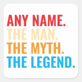 Pegatina Cuadrada Nombre Personalizado El Hombre El Mito El Retro De