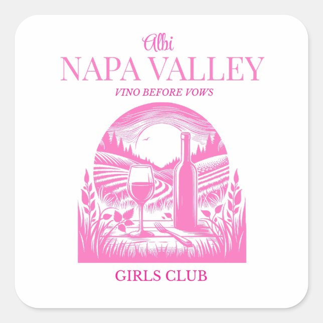 Pegatina Cuadrada nombre personalizado pink napa valley bachelorette (Anverso)