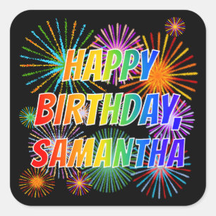 Pegatina Cuadrada Nombre "SAMANTHA", diversión "FELIZ CUMPLEAÑOS"