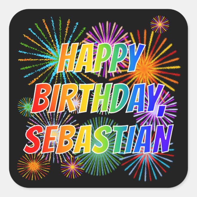Pegatina Cuadrada Nombre "SEBASTIAN", diversión "FELIZ CUMPLEAÑOS" (Anverso)