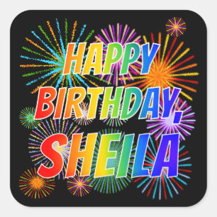 Pegatina Cuadrada Nombre "SHEILA", diversión "FELIZ CUMPLEAÑOS"