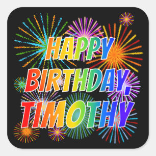 Pegatina Cuadrada Nombre "TIMOTHY", Diversión "FELIZ CUMPLEAÑOS"