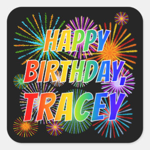 Pegatina Cuadrada Nombre "TRACEY", Diversión "FELIZ CUMPLEAÑOS"