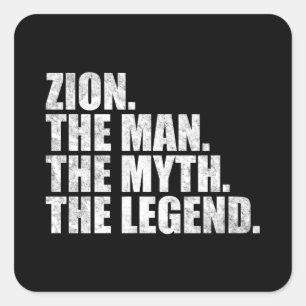 Pegatina Cuadrada nombre Zion, Zion El Hombre El Mito La Leyenda
