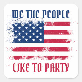 Pegatina Cuadrada Nosotros, el pueblo, la Bandera de Estados Unidos 