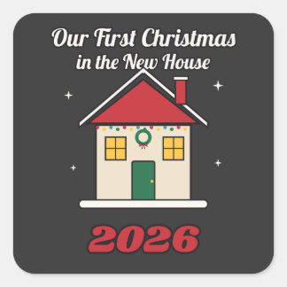 Pegatina Cuadrada Nuestra primera Navidad en la nueva casa 2026