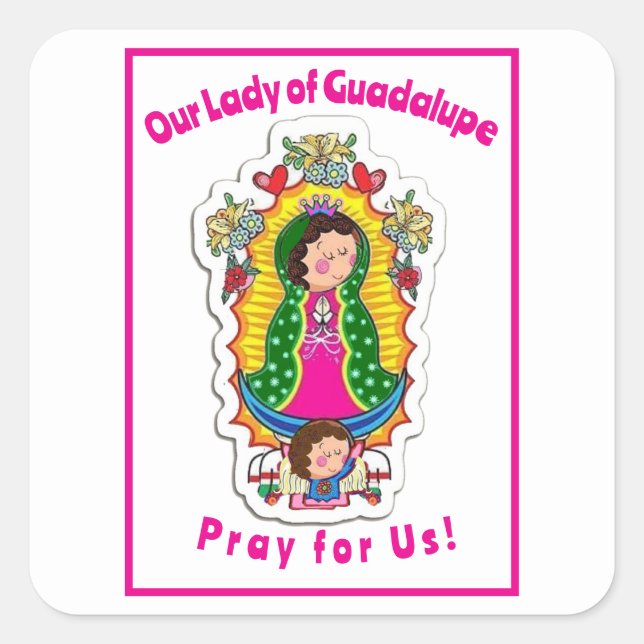 Pegatina Cuadrada Nuestra Señora de Guadalupe (Anverso)