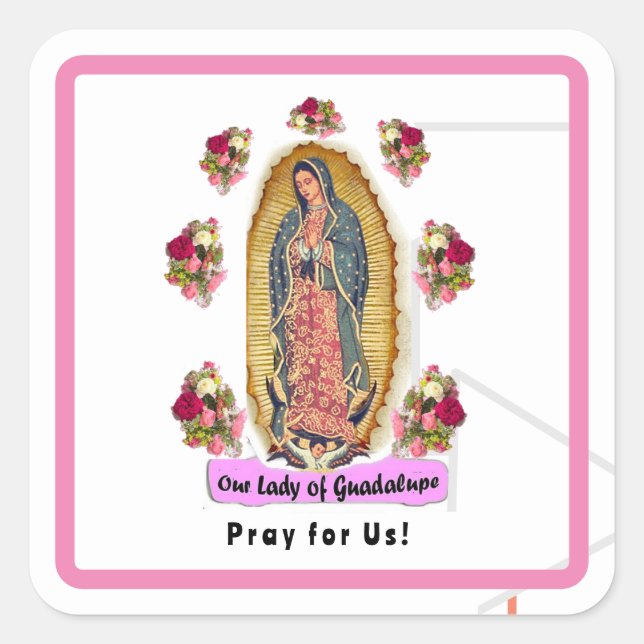 Pegatina Cuadrada Nuestra Señora de Guadalupe (Anverso)